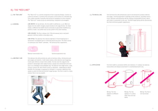 3130
A7. THE “RED LINE”
7.3. ABSTRACT LINE
The “Red Line” is a central component of the Corporate Design. It works as
a kind of narrator: it connects the consumer to the product in a friendly way.
This confers warmth, humanity and technical competence to the company.
The “Red Line” comes across as entertaining, competent and energetic.
LINE WIDTH: For A4 formats, the line width is defined as 1.5 pt. When en-
larged, the line width changes proportionally to the page format. For other
media, a different line width may be necessary to guarantee visibility (e.g.
posters or ads). Line width must not be varied in the same medium.
LINE COLOUR: The line is always red. If the line passes over a red back-
ground, it will turn white in that place only.
LINE STYLE: The abstract line clearly originates in hand-drawing but is
vectorised, no ballpoint pen or colouring pencil structure. The line’s course
is continuous and “feels” unbroken. The technical line is geometric.
Abstract hand-drawn line		 Technical geometric line
The abstract line will primarily be used on brochure titles, introductory pro-
duct pages and adverts. It will create visions, both abstract and imaginary,
it will make hitherto unseen links visible. The line sets the stage for the
product’s advantages with subtle humour: people are connected to the pro-
duct in an intelligent and profitable way. The abstract line might write a note,
connect, branch off, twist itself in knots or dissolute – depending on which
benefits the message is supposed to transport. It conveys a lightness that
speaks to both the B2B and the B2C target groups. The line is used in a lively
manner that is not too playful.
7.1. THE “RED LINE”
7.2. GENERAL
7.4. TECHNICAL LINE The technical line will primarily be used in the brochure’s product informa-
tion pages. Technical geometric drawings of the products, assembly instruc-
tions, sketches and blueprints will be realised using graphical lines, which
will create a connection to the user. The B2B target group will be attracted by
the line’s technical, graphic appearance.
Wrong: The line
appears in a colour
other than red and
white
7.5. APPLICATION
Wrong: The line
appears in different
widths
Wrong: The line is
not vectorised
The line’s width is consistent within one medium, it is always red (alterna-
tively white) and always vectorised in a standardised point size.
 