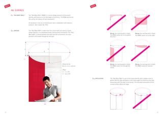 3938
Wrong: the starting point is fixed.
The RWW cannot run in an upward
direction.
Wrong: the starting point is fixed.
The RWW cannot run to the right.
Wrong: the starting point is fixed.
The RWW cannot run through the
centre.
Wrong: the starting point is fixed.
The RWW cannot be inverted.
The “Red Wavy Wall” (RWW) is a central design element of the brand’s
identity and features on the title pages of brochures. The RWW and the red
flat surface are always red and transparent.
An exception is the use of monochrome red in combination with physical
products. (See chapter B9. POS)
The “Red Wavy Wall” is taken from the current look and used as a basic
design element. It is developed further and becomes transparent. The “Red
Wavy Wall” is placed between the motif and the environment; the back-
ground is still visible through the red layer.
8.1. “RED WAVY WALL”
8.2. ORIGINS
B
x
0
Ellipse for A4
W x H = 271 x 138 mm
Offset
x = –2.7 mm
y = –91.4 mm
H
y
1:2
A8. SURFACE
The “Red Wavy Wall” is part of the brand identity and is always used to-
gether with the logo (exceptions: the inside pages of a brochure that deal
extensively with the topic of the brand). The assumed continuation of the
curved surface affects the logo:
8.3. APPLICATION
1:2 1:2
CORPORATE
DESIGN 2.0
CORPORATE
DESIGN 2.0
 