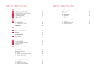 B1. LITERATURE	 89
1.1. Introduction	 89
1.2. Master grid for images and text	 90
1.3. Baseline grid (BLG) for column width	 91
1.4. Design principles for cover and back cover	 92
1.5. Font sizes and page grids	 93
1.6.Font for product names	 94
1.7. Master for short price list	 95
1.8. Product brochure	 96
1.9. Overview of Novelties brochure features 	 102
1.10. Price list	 104
1.11. Short price list 	 105
1.12. Extensive price list	 106
1.13. Installation and user manual	 108
B2. NEWSLETTER	 109
B3. FLYER GRID	 111
B4. PRINT ADS AND BILLBOARD	 112
B5. ONLINE	 114
B6. E-MAIL SIGNATURES 	 115
B7. CO-BRANDING 	 117
B8. TRADE FAIRS	 119
8.1. Trade fair concept	 119
8.2. Trade fair examples	 120
8.3. Animation guidelines for screens	 122
8.4. Trade fair invitation	 122
8.5. Fax reply	 122
B9. POS WALLS AND POS POSTER	 123
B10. PACKAGING	 125
B11. BUSINESS STATIONERY	 126
11.1. Stationery	 126
11.2. Stationery, measurements and typography 	 128
11.3. Stationery, sub-sequent pages	 129
11.4. Stationery with brand logos 	 130
11.5. Stationery, paper recommendation	 130
11.6. Fax template	 131
11.7. Envelope, paper recommendation	 132
11.8. Envelope, formats	 132
11.9. Business card	 135
11.10. Business card co-branding	 137
11.11. Business card with brand logos	 138
11.12. Multi-brand business card 	 139
11.13. Business card, paper recommendation	 139
11.14. PPT slides	 140
11.15. Stamp 	 145
B12. CAR BRANDING	 146
12.1. Introduction	 146
12.2. Colours	 146
12.3. Service vans	 146
12.4. Fleet management supplier van	 147
12.5. Installer car	 147
12.6. Swap trailer	 147
12.7. Sales represent-atives' cars	 148
12.8. Executive company cars	 148
CORPORATE DESIGN APPLICATIONS CORPORATE DESIGN APPLICATIONS
CD 2.0
CD 2.0
CD 2.0
CD 2.0
CD 2.0
CD 2.0
CD 2.0
CD 2.0
CD 2.0
CD 2.0
CD 2.0
CD 2.0
CD 2.0
CD 2.0
CD 2.0
CD 2.0
CD 2.0
CD 2.0
CD 2.0
CD 2.0
CD 2.0
CD 2.0
CD 2.0
 