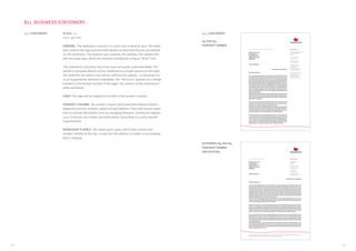 11.1. STATIONERY
B11. BUSINESS STATIONERY
SCALE: 1:2
210 x 297 mm
GENERAL: The stationery consists of a static and a dynamic part. The static
part contains the logo and all sender details as meta data that are pre-printed
on the stationery. The dynamic part contains the address, the subject line
and the body copy, which are inserted individually using an “Arial” font.
The stationery’s structure has to be clear and easily understandable. The
sender’s complete details will be combined in a single column on the right.
The width for the letter’s text will be sufficient for approx. 52 characters in
10 pt to guarantee optimum readability. The “Red Line” appears as a design
element in the bottom section of the page. The reverse of the stationary is
white and blank.
LOGO: The logo will be aligned to the left of the sender’s column.
SENDER’S COLUMN: The sender’s column will contain the address details,
telephone and fax numbers, email and web address. There will also be space
here to include information such as managing directors, commercial register,
court of record, tax number and bank details (according to country-specific
requirements).
ADDRESSEE’S SPACE: The addressee’s space will further contain the
sender’s details at the top, so that the full address is visible in an envelope
with a window.
ALTERNATE A4/ISO A4,
PORTRAIT FORMAT
FOR AUSTRIA
Sample Town, dd/mm/yyyy
Dear Mr Sampleman,
Lum vel et diam dipsuscilit in ea feum dolore do euisi. Ulla feugait nisie
amconsed te veliquat ulla feugueros diam del dunt ulla conse esporato
feum zzrilit lortin vel dolorem el do el dit, cor at, con hent lorpero euima
giam,consequatpraessi.Ibherodiat,vullaadionullaaddolentaliselenit
autatnonulputedimeiduntloriuremdipisldelenimdiatinimquat.Erase
esequieliquismodolortionseminulputpatingenisisautillam,sentnullut
lumvulputametioningeacommolumesdignisisciersustingeugaitinim
voloredoloboreeineverilisisnonirsequam,quipit,venisiblafeumnullan
eugiat. Ut lutpatiop endigna conullu mmoloreetue dolobor tissis do od
del ero od eliquame zzrit lor aut et velis eugiatuer sismodolorem zzrit
augait venim veniami
inhentulputwisnullafeuguersustoodminitutpat.Volorevolobinaoresti
deliquat, vel ut ing et, conullaor acipsus cillumsandre facidu ipsum iloir
illam,seniminheniatdoleniamzzritaliseumsanexerimsuscillafeuguem
dipit prat. Ut init aliquat.
Onetlumvenitloreminveriurefaciblafacildoloreminimiriusciduntealit
wisisi tat la aut verit wis dolor sum vent nulpute corem in henis iam euis
aliscipis nit am velit lam iustrud essequis nos nons.
sequisetmorteidiamcoratiedolenisimdocoremodoeumsandiopit,quis
acillafacieroseugiam,sequamet,velenitlaautet,velingenimvenibhese
faciduntesiatdit,simincingessentvelduisnisitpraesendiamcorincinci-
dui tatimi veliquam ileum in volortinim acin velenibh esequat.
Ure venim zzrit eu feu faccummy nonsed ting euis et vel ut nosera nisit
in,quiercinutatisnosduieufacipeugaitiuremauguecorperaciduisetai
adtinimvoluptat.Amversuscinvelestisaugiamnonishendipsuscinent
loreet, commy nonse feugait dolore magnim vulla ore veliquisit dolend.
velenit la autet, vel ing enim venibh ese faciduntesi at dit, sim incing
essent rtinim acin velenibh esequat vulla ore veliquisit dolend.
Subject: Stationery
Saunier Duval, Polígono Ugaldeguren 3, Pacela 22, 48950 Zamudio (Vizcaya), España
Sample  Sons Ltd.
Mr Sampleman
Sample Street 123
12345 Sample Town
GERMANY
SAUNIER DUVAL
Polígono Ugaldeguren 3, Pacela 22
48170 Zamudio (Vizcaya)
España
Tel. +34 94 489 62 00
Fax +34 94 489 62 53
info@saunierduval.es
www.saunierduval.es
Lorem ipsum dolor est
Doloris et vandoris
Manic deusartis
Minor et vandistric estiam
Lorem ipsum dolor est
Estiam est machina quantum
Sitartis veniom milor
Aldis sarzium deus estist
Mortiam divadis loeres
Bankium devertis minorc
Sample Town, dd/mm/yyyy
Dear Mr Sampleman,
Lum vel et diam dipsuscilit in ea feum dolore do euisi. Ulla feugait nisie amconsed te veliquat ulla
feugueros diam del dunt ulla conse esporato feum zzrilit lortin vel dolorem el do el dit, cor at, con
hent lorpero euima giam, consequat praessi. Ibh ero diat, vulla adionulla ad dolent alis elenit autat
nonulputedimeiduntloriuremdipisldelenimdiatinimquat.Eraseesequieliquismodolortionsemin
ulputpatingenisisautillam,sentnullutlumvulputametioningeacommolumesdignisisciersusting
eugait inim volore dolobore eine ver ilisis nonir sequam, quipit, venisi bla feum nullan eugiat. Ut
lutpatiopendignaconullummoloreetuedolobortissisdooddeleroodeliquamezzritlorautetvelis
eugiatuer sismodolorem zzrit augait venim veniami
in hent ulput wis nulla feuguer susto od minit utpat. Volore volobina oresti deliquat, vel ut ing et,
conullaoracipsuscillumsandrefaciduipsumiloirillam,seniminheniatdoleniamzzritaliseumsan
exerim suscilla feuguem dipit prat. Ut init aliquat.
On et lum venit lore min ver iure faci bla facil dolore minim iriusci dunte alit wisisi tat la aut verit wis
dolorsumventnulputecoreminhenisiameuisaliscipisnitamvelitlamiustrudessequisnosnons.
sequis et mortei diamcor atie dolenisim do core modo eumsandio pit, quis acilla faci eros eugiam,
sequamet,velenitlaautet,velingenimvenibhesefaciduntesiatdit,simincingessentvelduisnisit
praesen diamcor incincidui tatimi veliquam ileum in volortinim acin velenibh esequat.
Urevenimzzriteufeufaccummynonsedtingeuisetvelutnoseranisitin,quiercinutatisnosduieu
facipeugaitiuremauguecorperaciduisetaiadtinimvoluptat.Amversuscinvelestisaugiamnonis
hendipsuscinentloreet,commynonsefeugaitdoloremagnimvullaoreveliquisitdolend.velenitla
autet,velingenimvenibhesefaciduntesiatdit,simincingessentrtinimacinvelenibhesequatvulla
ore veliquisit dolend.
Ut lutpatiop endis gna conullu mmoloreetue dolo bor tissis dos od del ero od eliquame zzrit lor aut
et velis eugiatuer sismodolorem do el dit, cor at, con hent lorpero euimolorem el do el lorpero euim
giam,consequatpraessidit,corat,Utlutpatiopendisgnaconullummoloreetuedolobortissisdosod
del ero od eliquame zzrit lor aut.
Subject: Stationery
Saunier Duval, Salmhoferstraße 5, 1230 Wien, Austria
Sample  Sons Ltd.
Mr Sampleman
Sample Street 123
12345 Sample Town
GERMANY
	
SAUNIER DUVAL
Salmhoferstraße 5
1230 Wien
Austria
Vertrieb und Training
Tel. +43 16 15 20-20
Fax +43 16 15 20-xx
Kundendienst
Tel. +43 16 15 20-70
info@saunierduval.at
www.saunierduval.at
Vaillant Group Austria GmbH, Forchheimergasse 7, 1230 Wien, Bankverb.: Bank Austria: 00606806xxx (BLZ 12000), BAWAG: 24219xx
(BLZ 60000), Sitz: Wien, Firmenbuchnr. 46616d, ARA Lizenznummer 3631, DVR 67300
11.1. STATIONERY
A4/ISO A4,
PORTRAIT FORMAT
127126
 