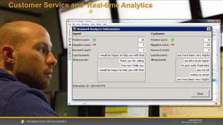Customer Service and Real-time Analytics
 