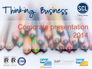 Corporate presentation 
2014  