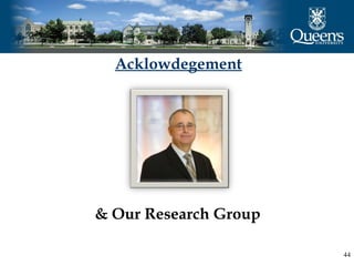 44
Acklowdegement
& Our Research Group
 