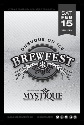 Mystique Community Ice Center | Dubuque, IA

15
1pm - 5pm

presented by:

dubuquebrewfest.com • #dBQbrewfest

 