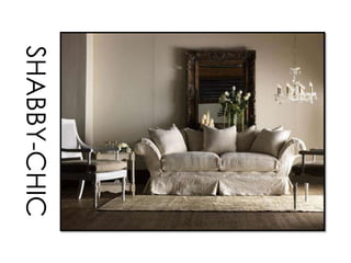 SHABBY-CHIC
 