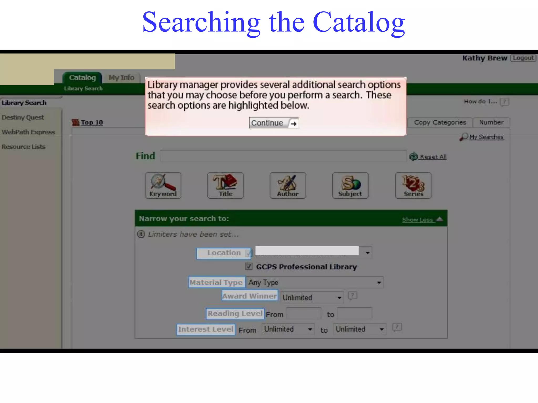 Searching the Catalog 
 