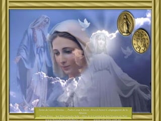 Texto de Lectio Divina: Padre César Chávez Alva (Chuno) C.ongregación de la 
Misión. 
Power Point : Sor Pilar Caycho Vela - Hija de la Caridad de San Vicente de Paúl 
www.hijasdelacaridadperu.org www.cm.peru.com.pe 
