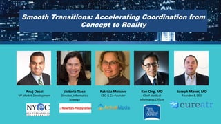 Smooth Transitions: Accelerating Coordinated Care from Concept to Reality