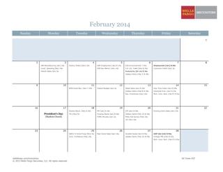 February 2014
Sunday Monday Tuesday Wednesday Thursday Friday Saturday
1
2 3 4 5 6 7 8
ISM Manufacturing [Jan] 10a Factory Orders [Dec] 10a ADP Employment [Jan] 8:15a ECB Announcement 7:45a Employment [Jan] 8:30a
Const. Spending [Dec] 10a ISM Non-Manuf. [Jan] 10a U.S. Int. Trade [Dec] 8:30a Consumer Credit [Dec] 3p
Vehicle Sales [Jan] 5p Productivity [Q4 1st] 8:30a
Jobless Claims [Feb 1] 8:30a
9 10 11 12 13 14 15
NFIB Small Bus. [Jan] 7:30a Federal Budget [Jan] 2p Retail Sales [Jan] 8:30a Imp. Price Index [Jan] 8:30a
Jobless Claims [Feb 8] 8:30a Industrial Prod. [Jan] 9:15a
Bus. Inventories [Dec] 10a Mich. Cons. Sent. [Feb P] 9:55a
16 17 18 19 20 21 22
Empire Manuf. [Feb] 8:30a PPI [Jan] 8:30a CPI [Jan] 8:30a Existing Home Sales [Jan] 10a
President's Day TIC [Dec] 9a Housing Starts [Jan] 8:30a Jobless Claims [Feb 15] 8:30a
[Markets Closed] FOMC Minutes [Jan] 2p Philly Fed Survey [Feb] 10a
LEI [Jan] 10a
23 24 25 26 27 28
S&P/C-S Home Prices [Nov] 9a New Home Sales [Jan] 10a Durable Goods [Jan] 8:30a GDP [Q4 2nd] 8:30a
Cons. Confidence [Feb] 10a Jobless Claims [Feb 22] 8:30a Chicago PMI [Feb] 9:45a
Mich. Cons. Sent. [Feb F] 9:55a
wellsfargo.com/economics All Times EST
© 2013 Wells Fargo Securities, LLC. All rights reserved.
 