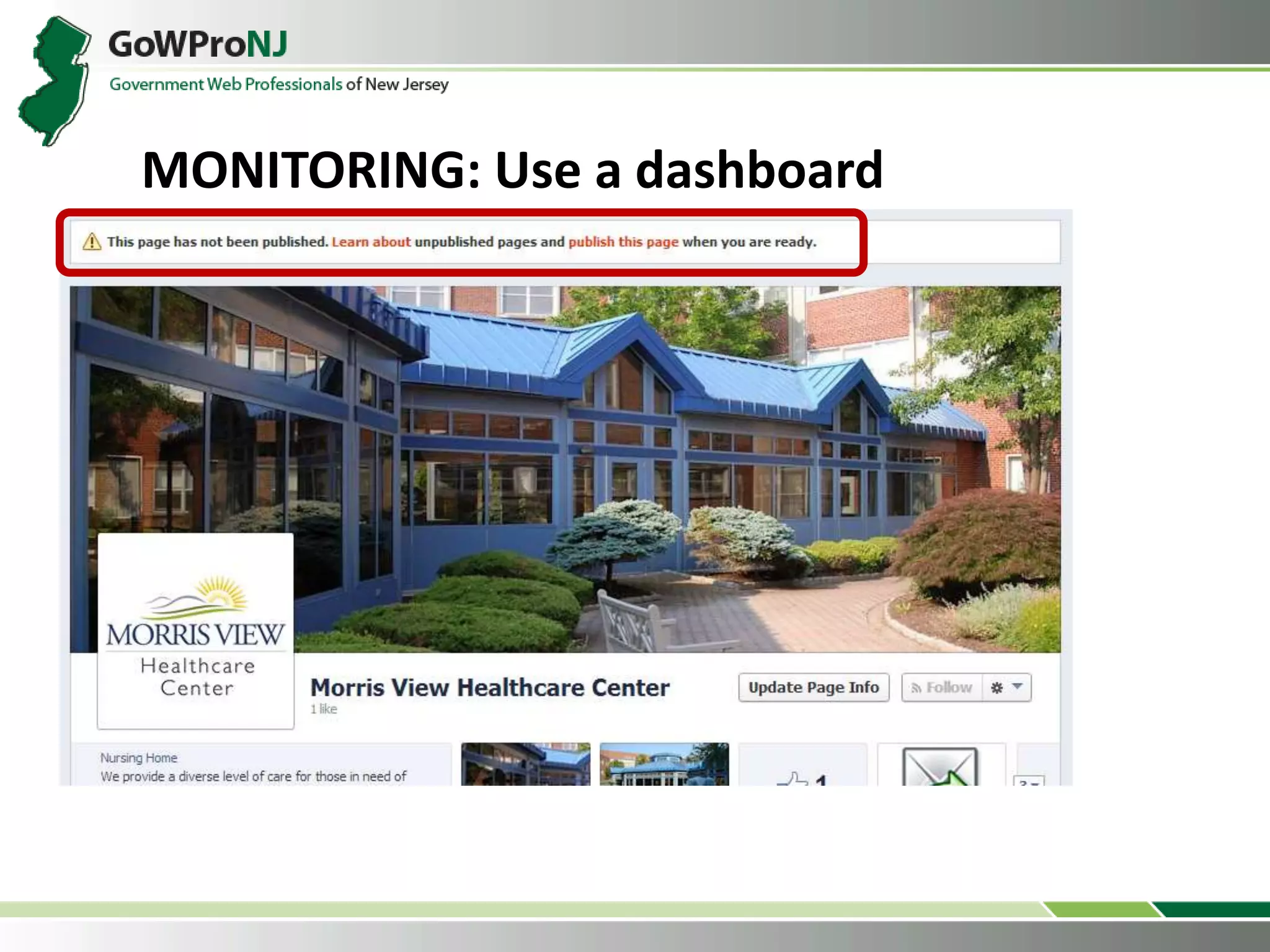 MONITORING: Use a dashboard
 