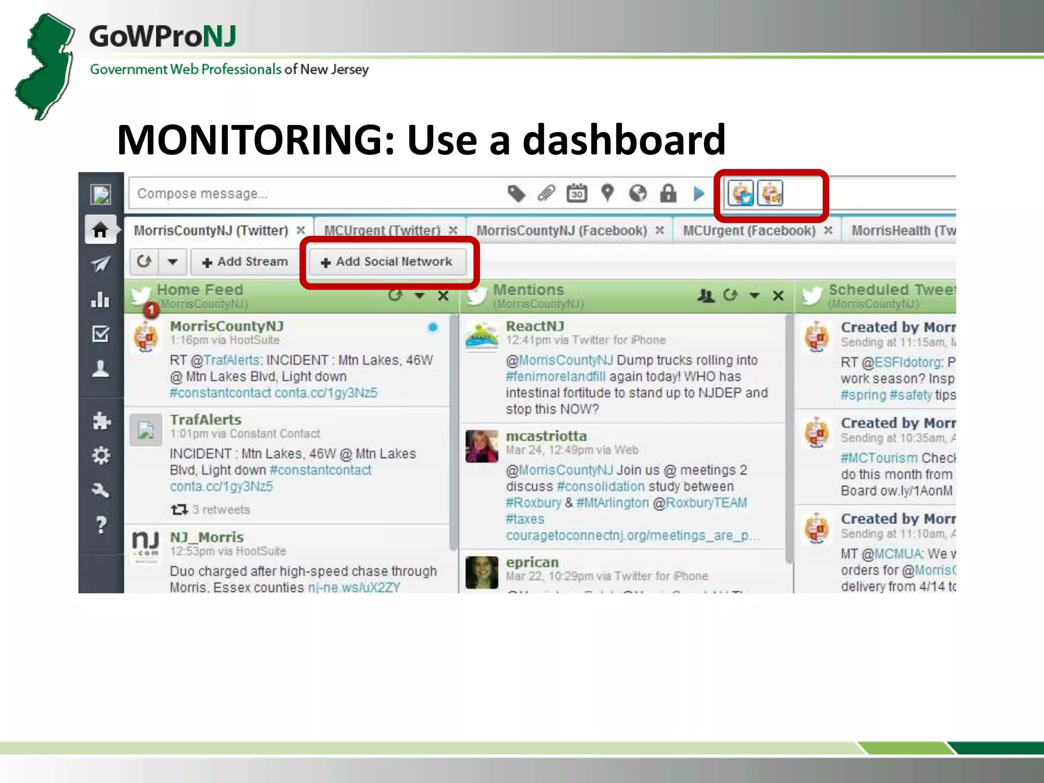 MONITORING: Use a dashboard
 
