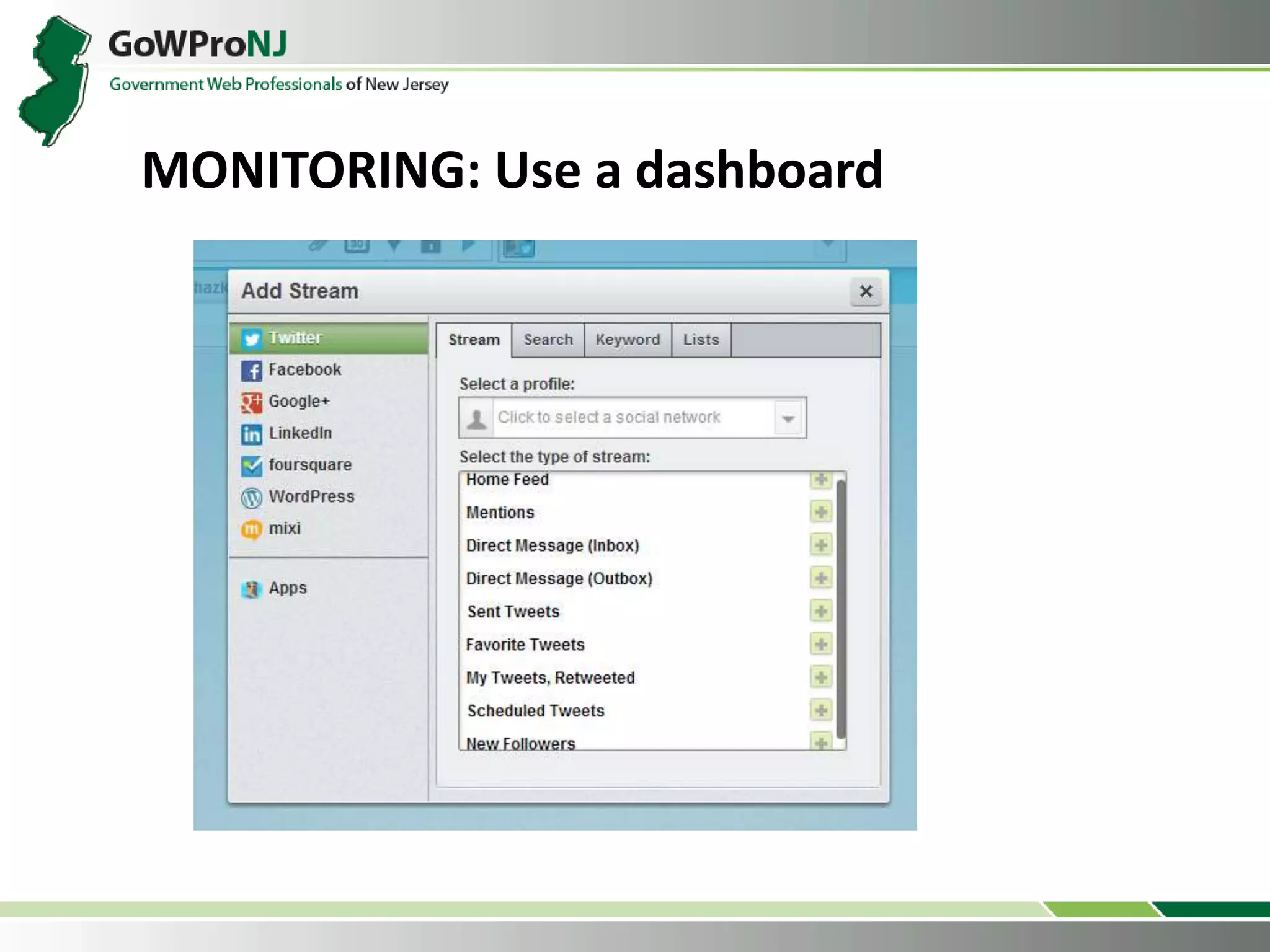MONITORING: Use a dashboard
 