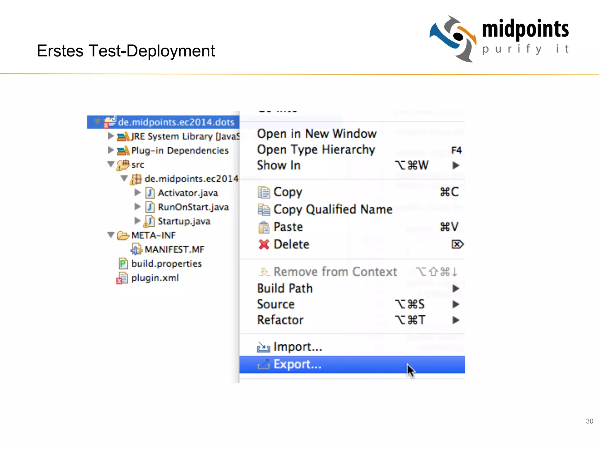 30
Erstes Test-Deployment
 