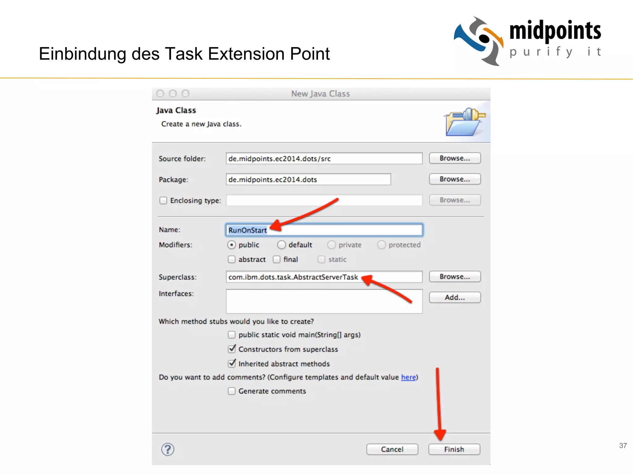 37
Einbindung des Task Extension Point
 