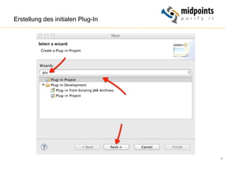 15
Erstellung des initialen Plug-In
 