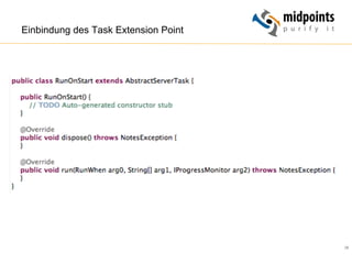 38
Einbindung des Task Extension Point
 