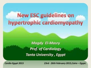 Cardio Egypt 2015 23rd - 26th February 2015,Cairo – Egypt.
 