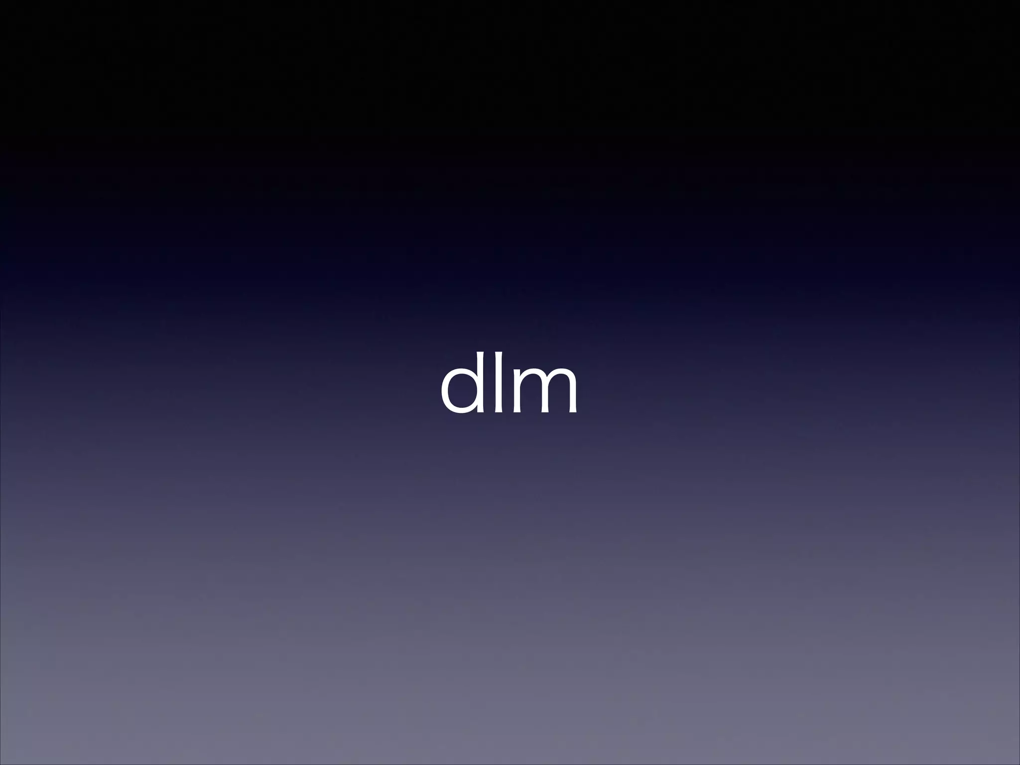 dlm
 