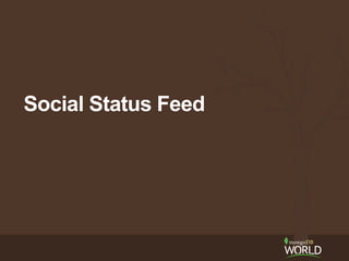 Social Status Feed 
 