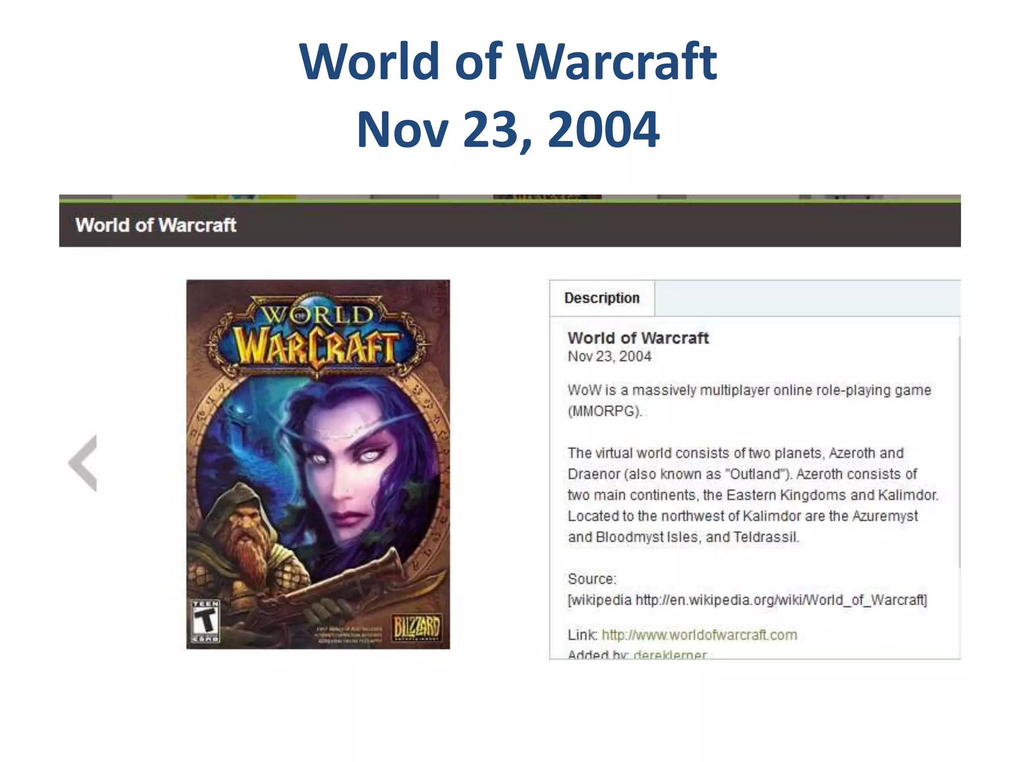 World of Warcraft
Nov 23, 2004

 