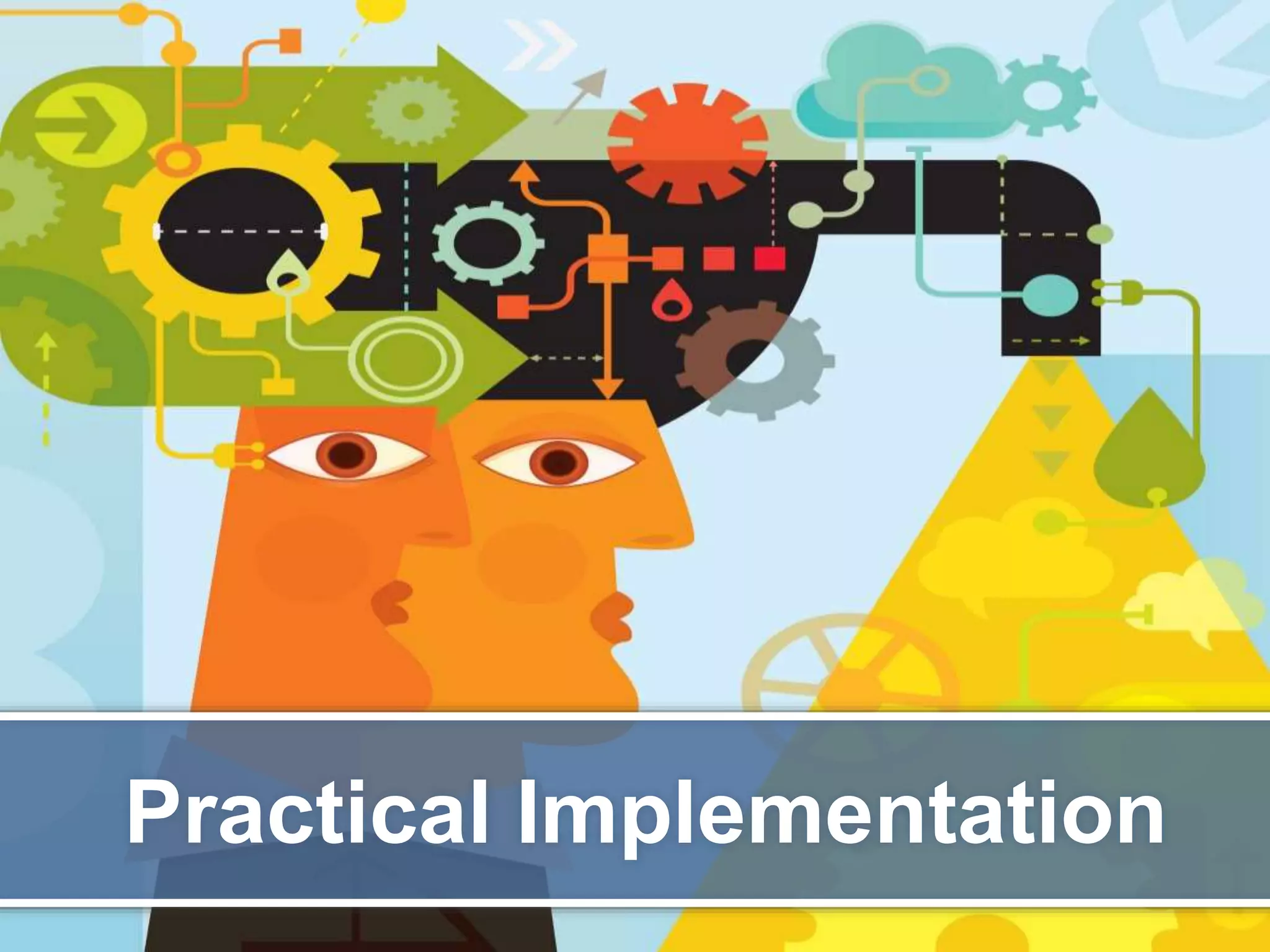 Practical Implementation 