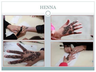 HENNA
 