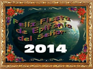 2014 fiesta de la epifanía(fil eminimizer)