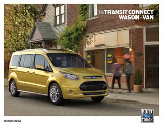 14transitconnect
wagon+van
Specifications
 
