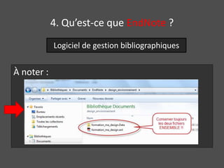 4. Qu’est-ce que EndNote ? 
À noter : 
Logiciel de gestion bibliographiques 
 