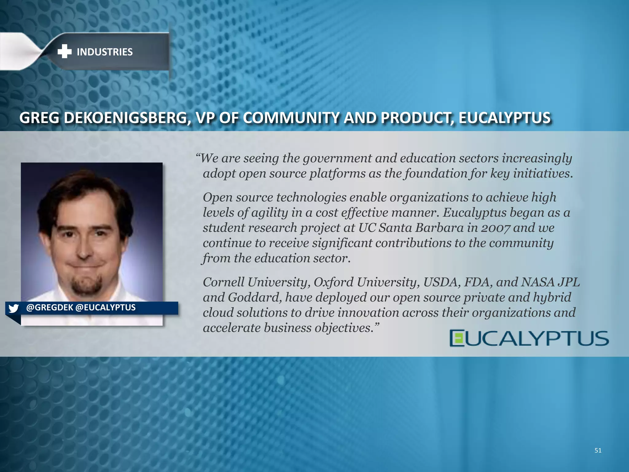 @NWWJONGOLD NETWORKWORLD, JON GOLD @CORRINAMBER FEDERAL COMPUTER WEEK, AMBER CORRIN TOP SECTORS FOR OPEN SOURCE @FTRAIN BLOOMBERG BUSINESSWEEK, PAUL FORD Google Joins Open-source Online Education Project Open edX The Obamacare Website Didn’t Have to Fail. How to Do Better Next time. Has Open Source Officially Taken off at DOD? 51 