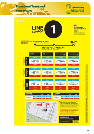 Travel and Transport
Media Shuttles
27
 