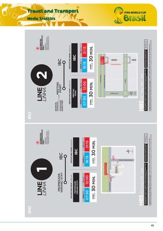 Travel and Transport
Media Shuttles
45
 
