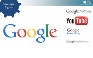 Estratégias
Digitais

 