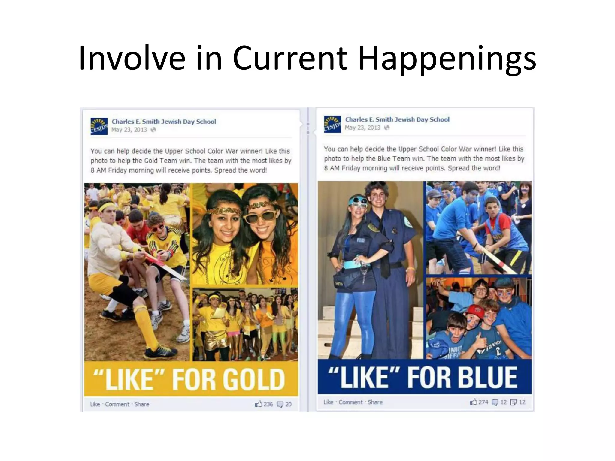 Involve in Current Happenings
 