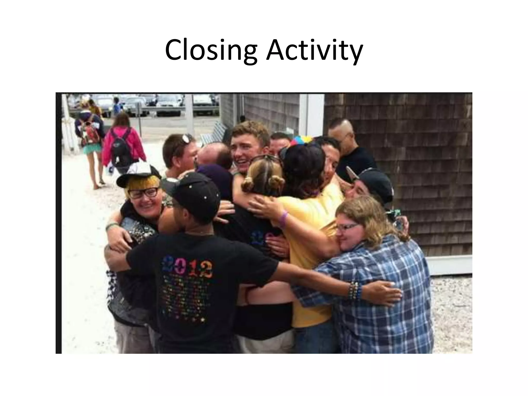 Closing Activity
 