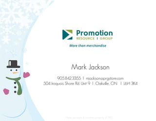 Mark Jackson 
905.842.3355 l mjackson@prgstore.com 
504 Iroquois Shore Rd. Unit 9 l Oakville, ON l L6H 3K4 
Note: concepts & creative property of PRG. 