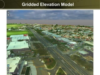 Copyright © 2013 Merrick & Company - All rights reserved.
PREXXXX 16
Gridded Elevation Model
 