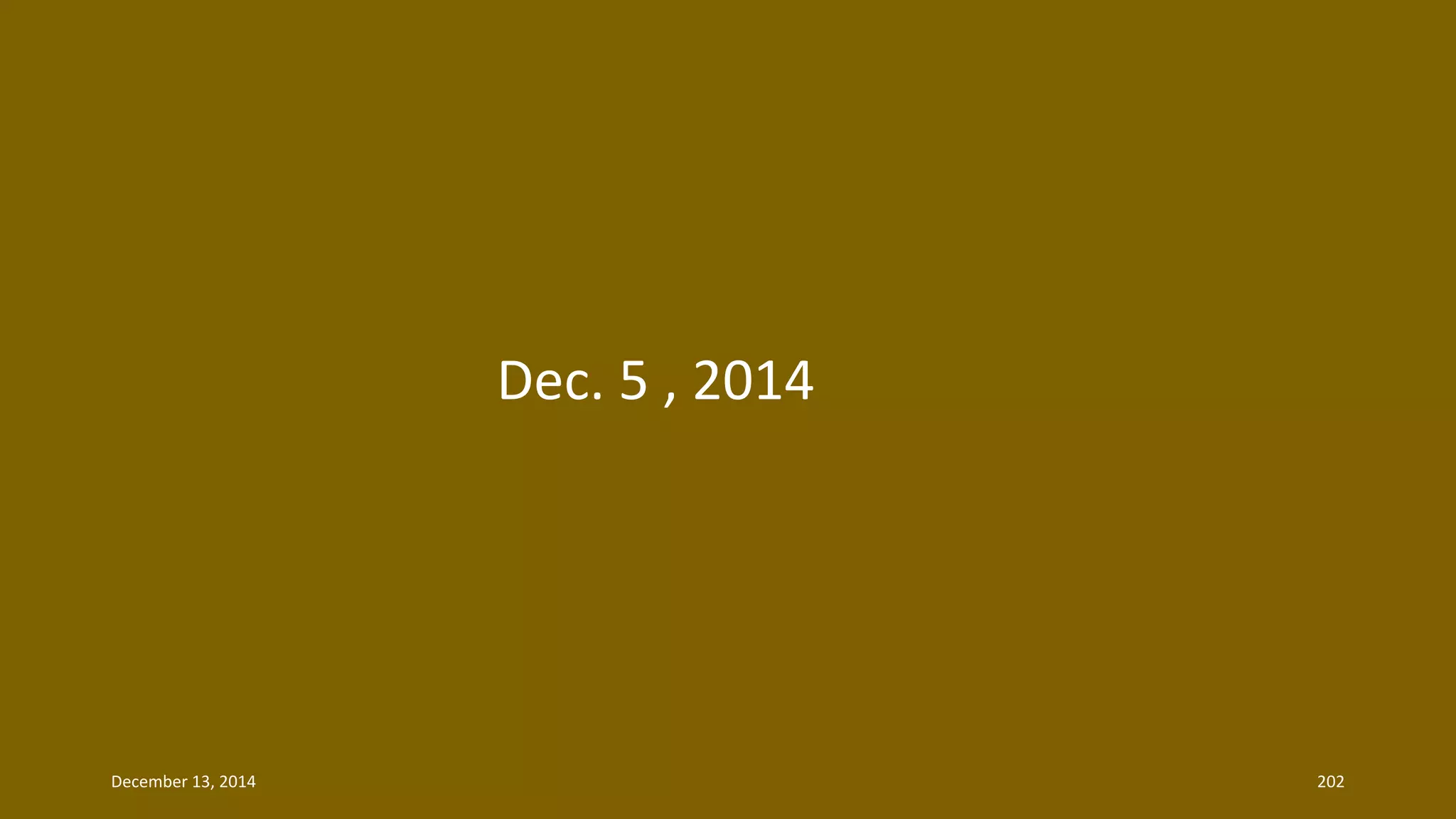 Dec. 5 , 2014 
December 13, 2014 202 
 