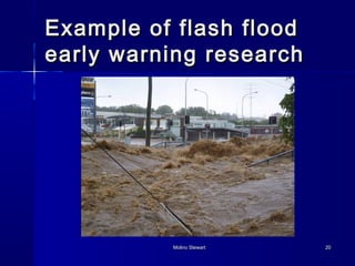 Example ooff ffllaasshh fflloooodd 
eeaarrllyy wwaarrnniinngg rreesseeaarrcchh 
MMoolliinnoo SStteewwaarrtt 2200 
 