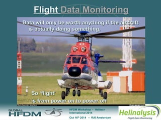 Introduction to Global Helicopter Flight Data Monitoring