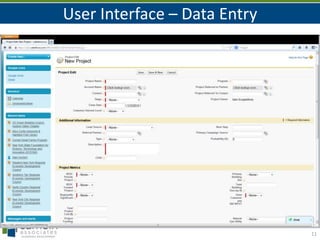 User Interface – Data Entry

11

 