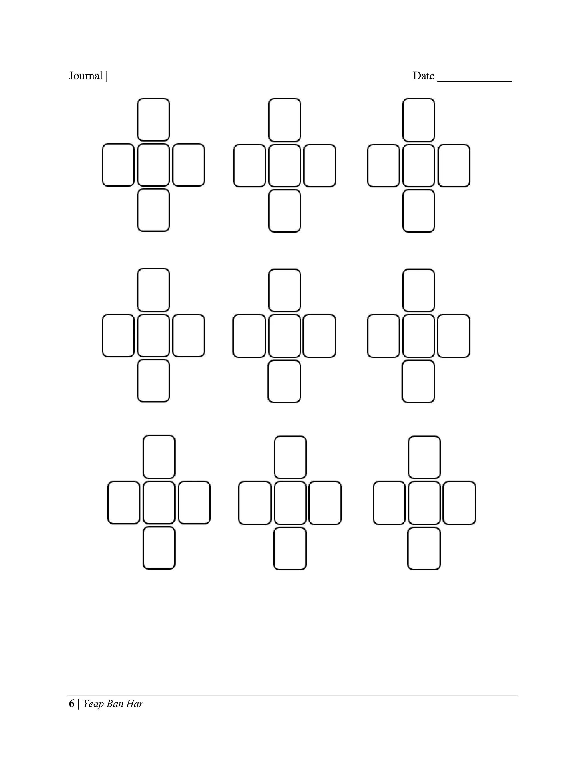6 | Yeap Ban Har
Journal | Date _____________
 