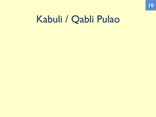 Kabuli / Qabli Pulao
10
 