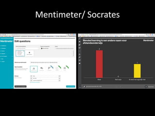 Mentimeter/ Socrates 
 