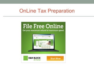 OnLine Tax Preparation
 