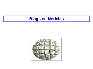 Blogs de Noticias
 
