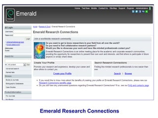 Emerald Research Connections
 