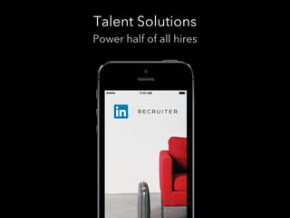 Talent Solutions
Power half of all hires

 
