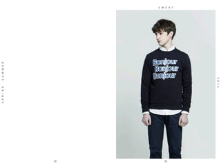 32
SPRINGSUMMER
2014
33
S W E A T
 