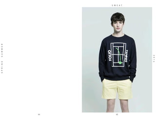 44
SPRINGSUMMER
45
2014
S W E A T
 